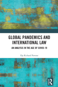 Omslagafbeelding: Global Pandemics and International Law 1st edition 9780367608224