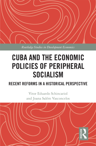 Omslagafbeelding: Cuba and the Economic Policies of Peripheral Socialism 1st edition 9781032411187