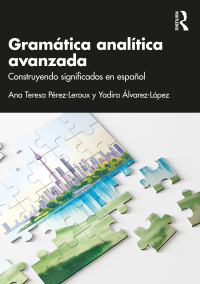 Cover image: Gramática analítica avanzada 1st edition 9781032538839