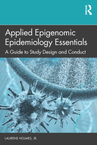 Imagen de portada: Applied Epigenomic Epidemiology Essentials 1st edition 9780367556426