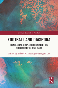 Cover image: Football and Diaspora 1st edition 9781032366043