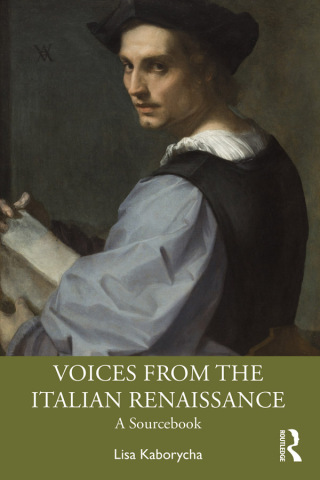 صورة الغلاف: Voices from the Italian Renaissance 1st edition 9781032256306