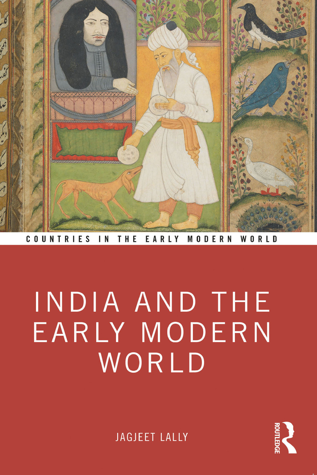 India and the Early Modern World 1st Edition