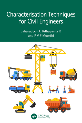 Cover image: Characterisation Techniques for Civil Engineers 1st edition 9781032555423
