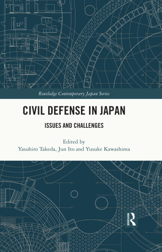 表紙画像: Civil Defense in Japan 1st edition 9781032489544