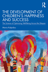 Imagen de portada: The Development of Children’s Happiness and Success 1st edition 9780367405014
