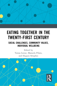 Cover image: Eating Together in the Twenty-first Century 1st edition 9781032447698