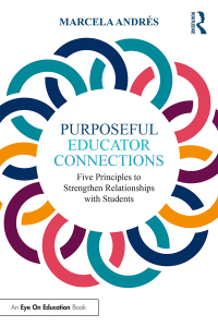 صورة الغلاف: Purposeful Educator Connections 1st edition 9781032498164