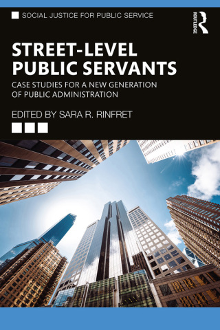 Cover image: Street-Level Public Servants 1st edition 9781032417516