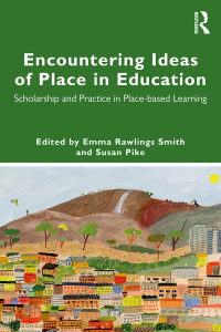 Omslagafbeelding: Encountering Ideas of Place in Education 1st edition 9781032471426