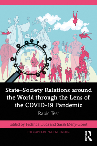 Cover image: State–Society Relations around the World through the Lens of the COVID-19 Pandemic 1st edition 9781032343259