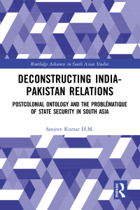 Cover image: Deconstructing India-Pakistan Relations 1st edition 9781032572680