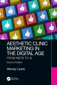 Cover image: Aesthetic Clinic Marketing in the Digital Age 2nd edition 9780367405656