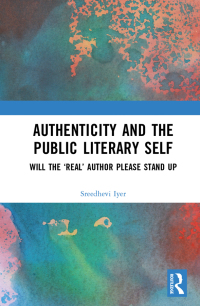 Imagen de portada: Authenticity and the Public Literary Self 1st edition 9780367531546