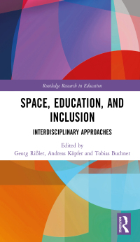 Cover image: Space, Education, and Inclusion 1st edition 9781032321332