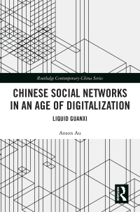 Cover image: Chinese Social Networks in an Age of Digitalization 1st edition 9781032522906