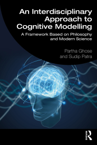 Cover image: An Interdisciplinary Approach to Cognitive Modelling 1st edition 9781032552798
