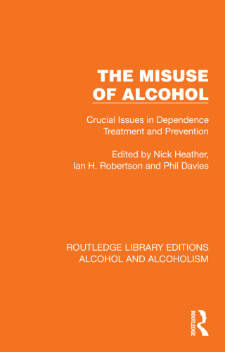 Cover image: The Misuse of Alcohol 1st edition 9781032602325