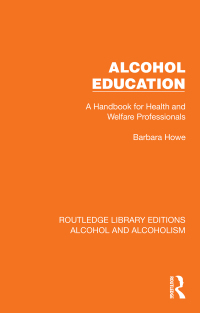 Cover image: Alcohol Education 1st edition 9781032616582