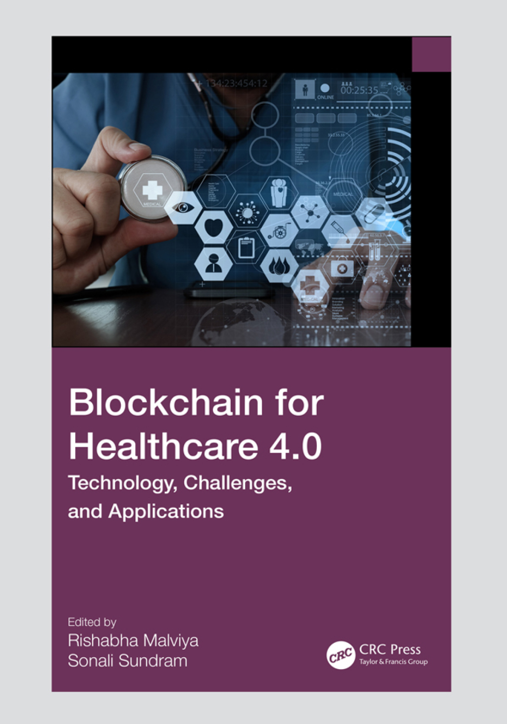 Blockchain for Healthcare 4.0 Technology, Challenges, and Applications 1st Edition