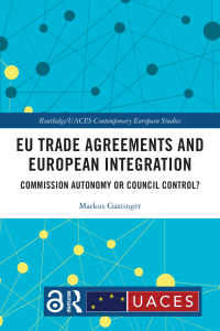 صورة الغلاف: EU Trade Agreements and European Integration 1st edition 9781032378848