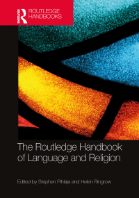 Titelbild: The Routledge Handbook of Language and Religion 1st edition 9781032293530