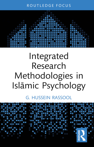 Cover image: Integrated Research Methodologies in Islāmic Psychology 1st edition 9781032386751