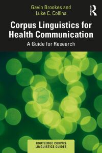 Imagen de portada: Corpus Linguistics for Health Communication 1st edition 9780367568436