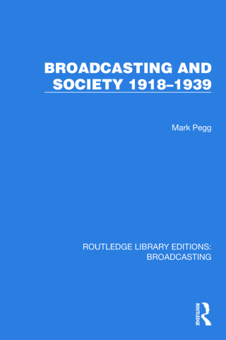 Omslagafbeelding: Broadcasting and Society 1918–1939 1st edition 9781032641560