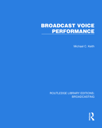 صورة الغلاف: Broadcast Voice Performance 1st edition 9781032625980