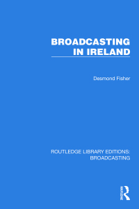 Cover image: Broadcasting in Ireland 1st edition 9781032607627