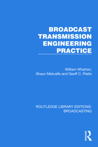 Cover image: Broadcast Transmission Engineering Practice 1st edition 9781032622545