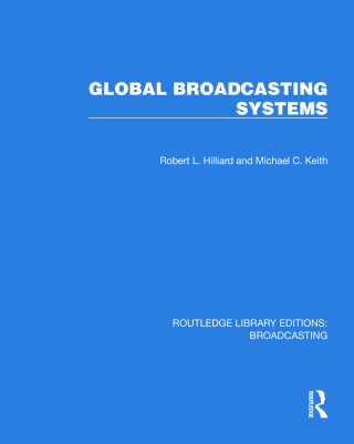 Cover image: Global Broadcasting Systems 1st edition 9781032624624