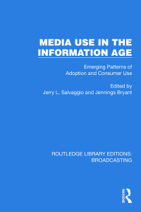 Cover image: Media Use in the Information Age 1st edition 9781032643809
