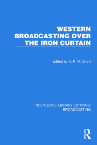 Imagen de portada: Western Broadcasting over the Iron Curtain 1st edition 9781032603353