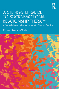 Cover image: A Step-by-Step Guide to Socio-Emotional Relationship Therapy 1st edition 9781032218328