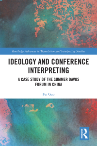 Immagine di copertina: Ideology and Conference Interpreting 1st edition 9781032569079