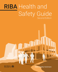 表紙画像: RIBA Health and Safety Guide 2nd edition 9781915722010