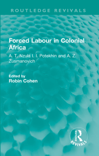 Imagen de portada: Forced Labour in Colonial Africa 1st edition 9781032647517