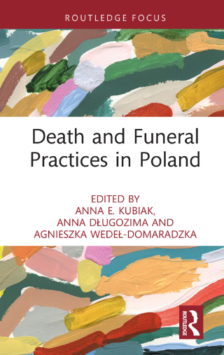 Cover image: Death and Funeral Practices in Poland 1st edition 9781032075532