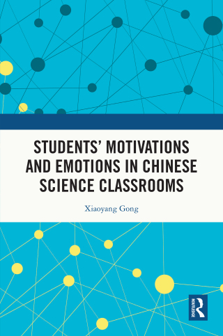 Imagen de portada: Students’ Motivations and Emotions in Chinese Science Classrooms 1st edition 9781032649702