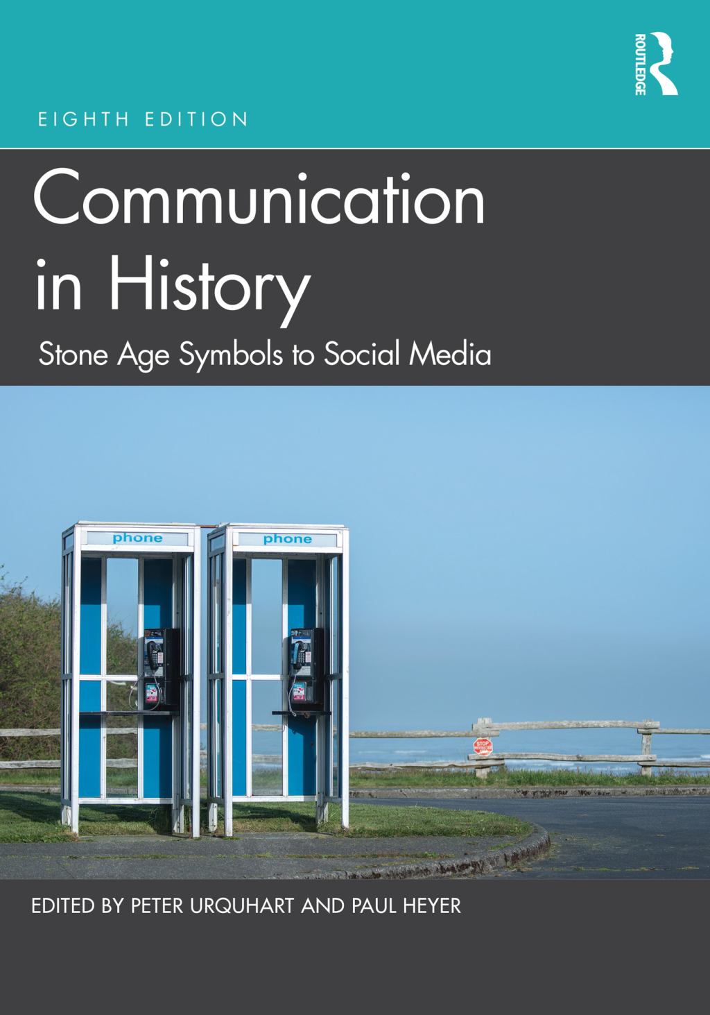 Communication in History Stone Age Symbols to Social Media 8th Edition
