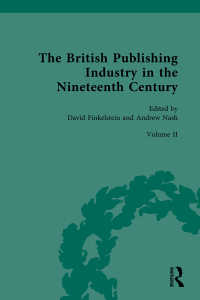 Cover image: The British Publishing Industry in the Nineteenth Century 1st edition 9780367568405