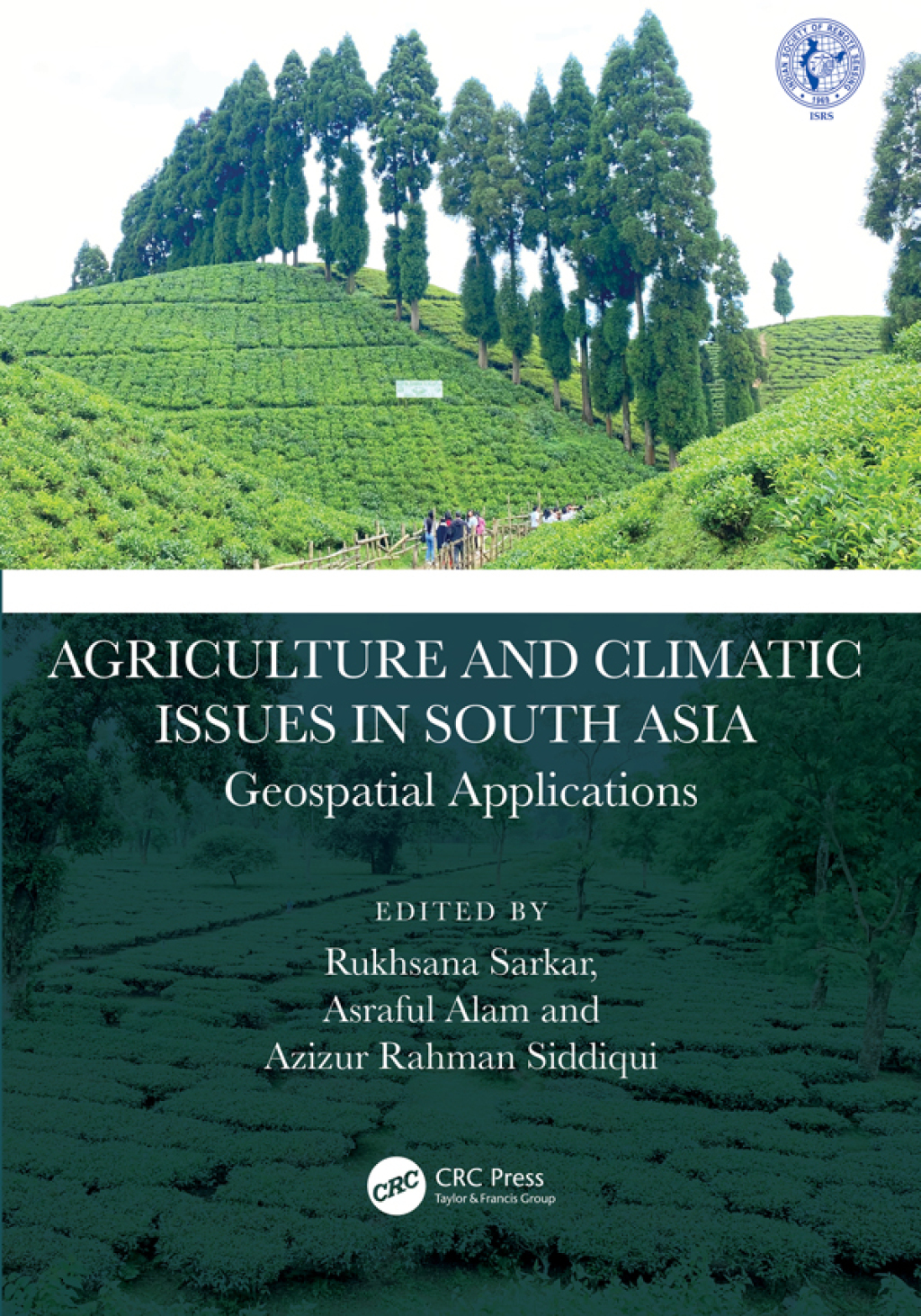 Agriculture and Climatic Issues in South Asia Geospatial Applications 1st Edition
