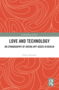 Imagen de portada: Love and Technology 1st edition 9781032533520