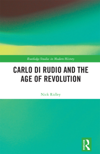 Cover image: Carlo di Rudio and the Age of Revolution 1st edition 9781032543598