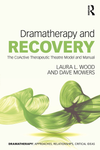 Cover image: Dramatherapy and Recovery 1st edition 9780367752361
