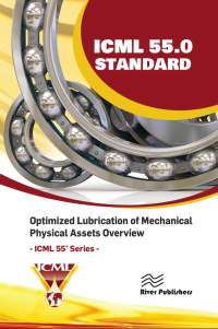 Immagine di copertina: ICML 55.0 – Optimized Lubrication of Mechanical Physical Assets Overview 1st edition 9788770040334