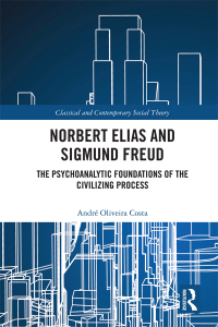 Imagen de portada: Norbert Elias and Sigmund Freud 1st edition 9781032458434