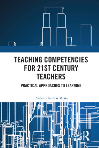 Cover image: Teaching Competencies for 21st Century Teachers 1st edition 9781032825311